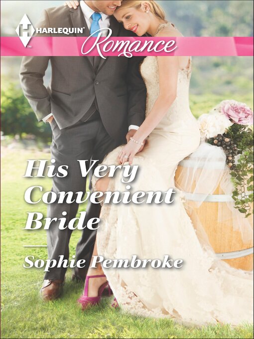 Title details for His Very Convenient Bride by Sophie Pembroke - Available